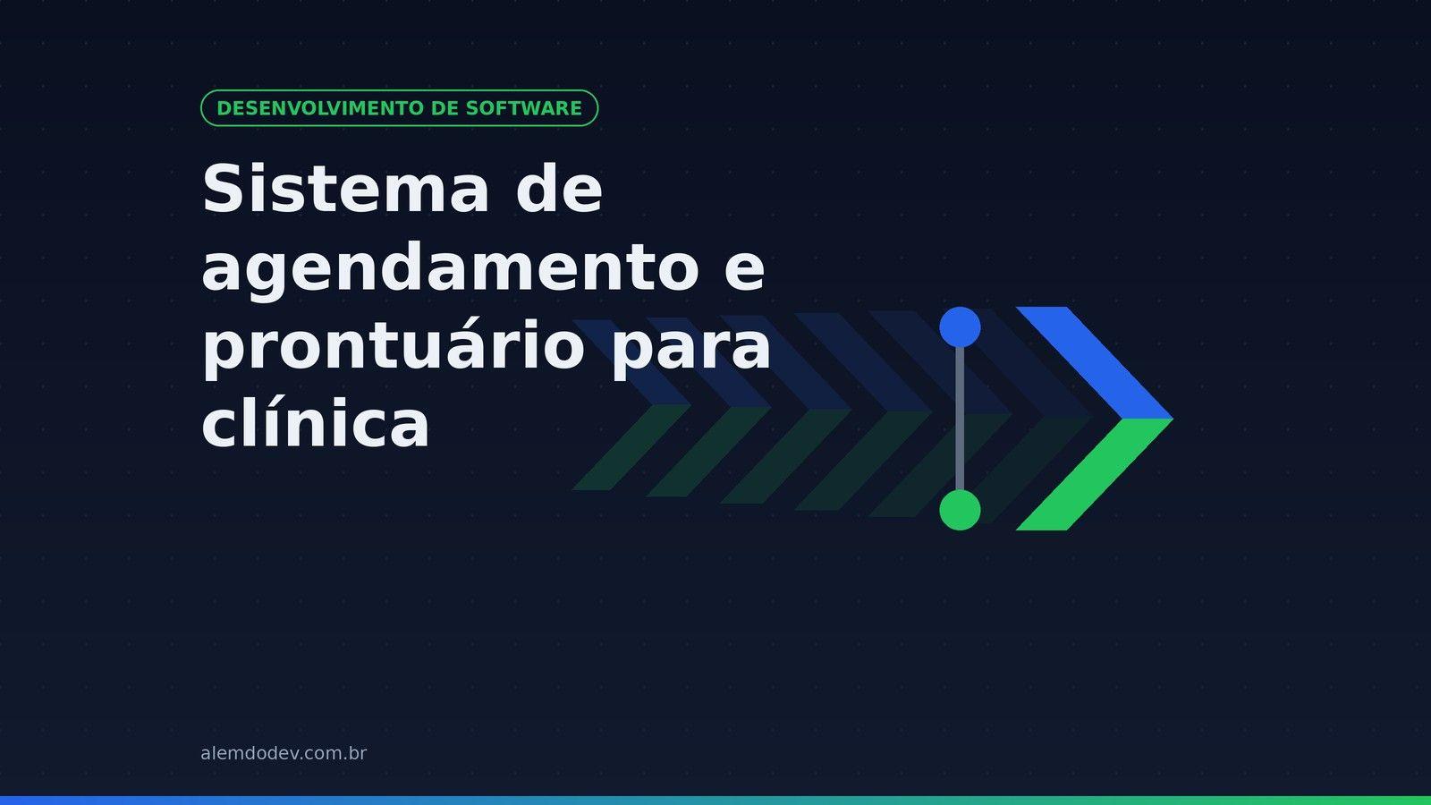 Capa do post sistema de agendamento e prontuário para clínica, com o símbolo da Além do Dev