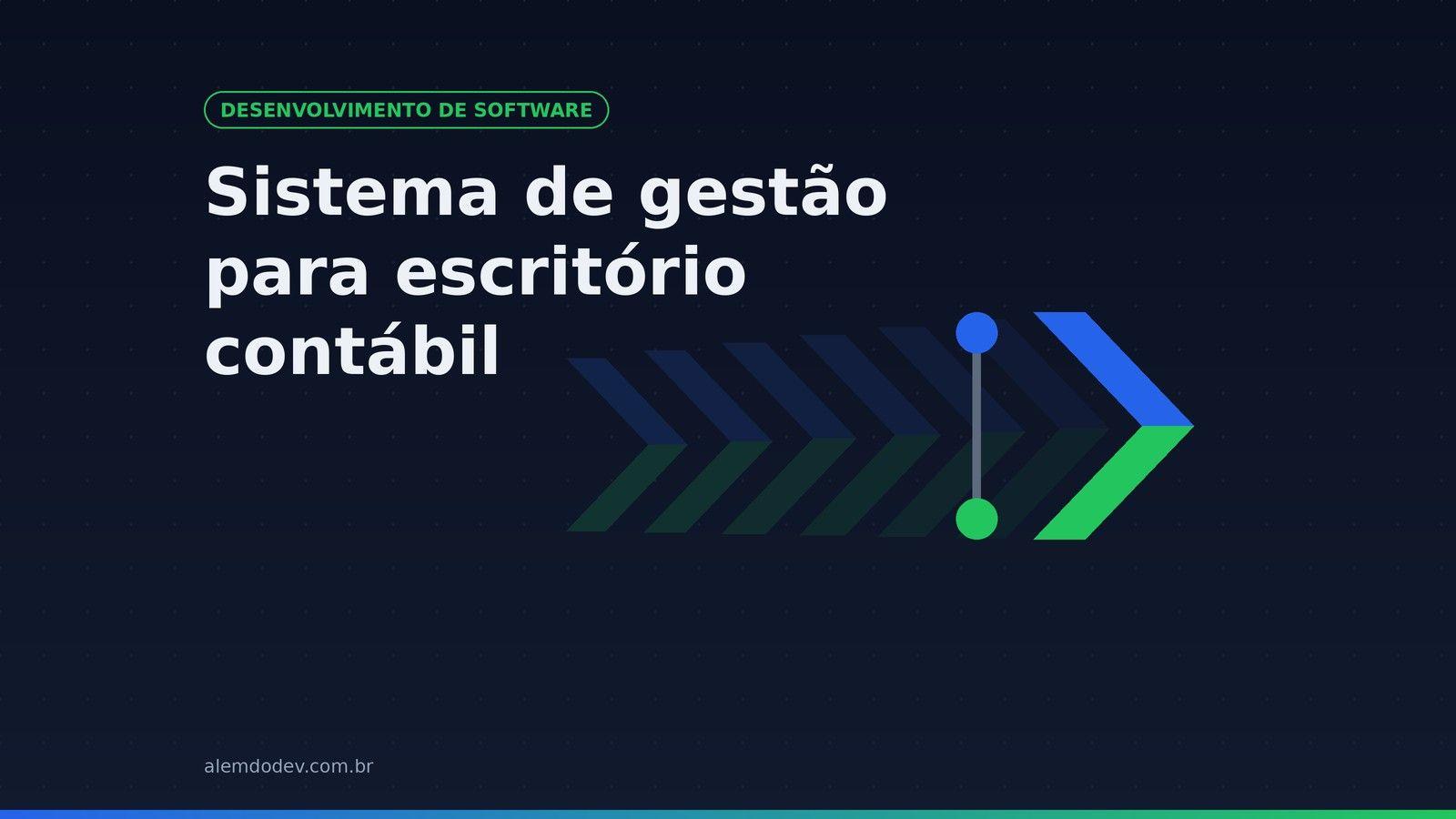 Capa do post Sistema de gestao para escritorio contabil, selo Desenvolvimento de software e simbolo da Alem do Dev