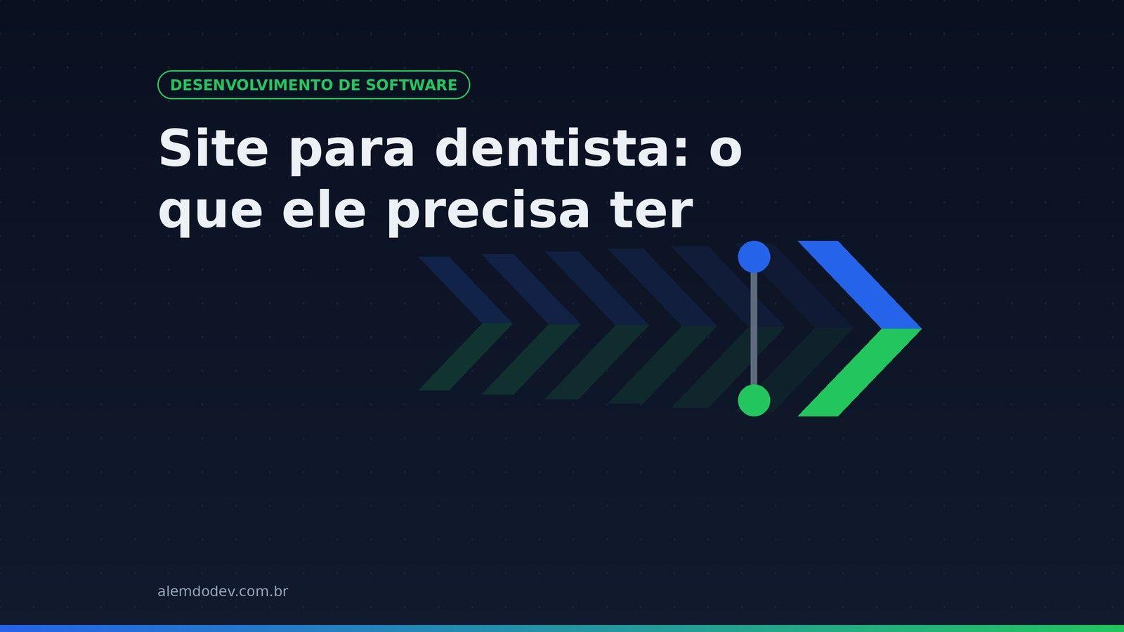Capa do post Site para dentista: o que ele precisa ter, com o símbolo da marca Além do Dev