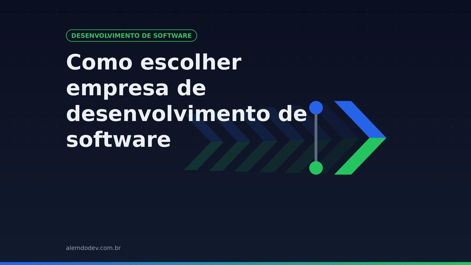 Capa do post: Como escolher empresa de desenvolvimento de software, símbolo da Além do Dev