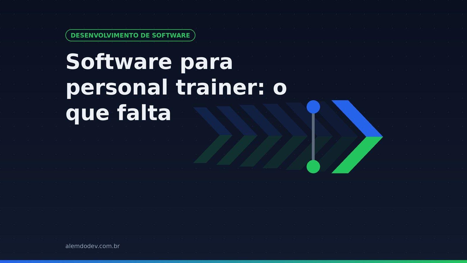 Capa do post: software para personal trainer, o que falta